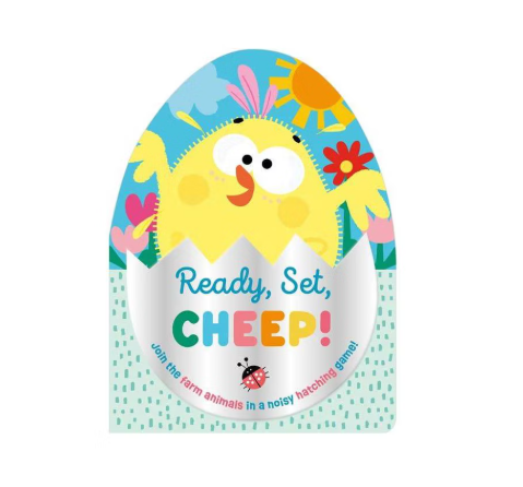 Ready, Set, Cheep! - by Sarah Creese (Board Book)